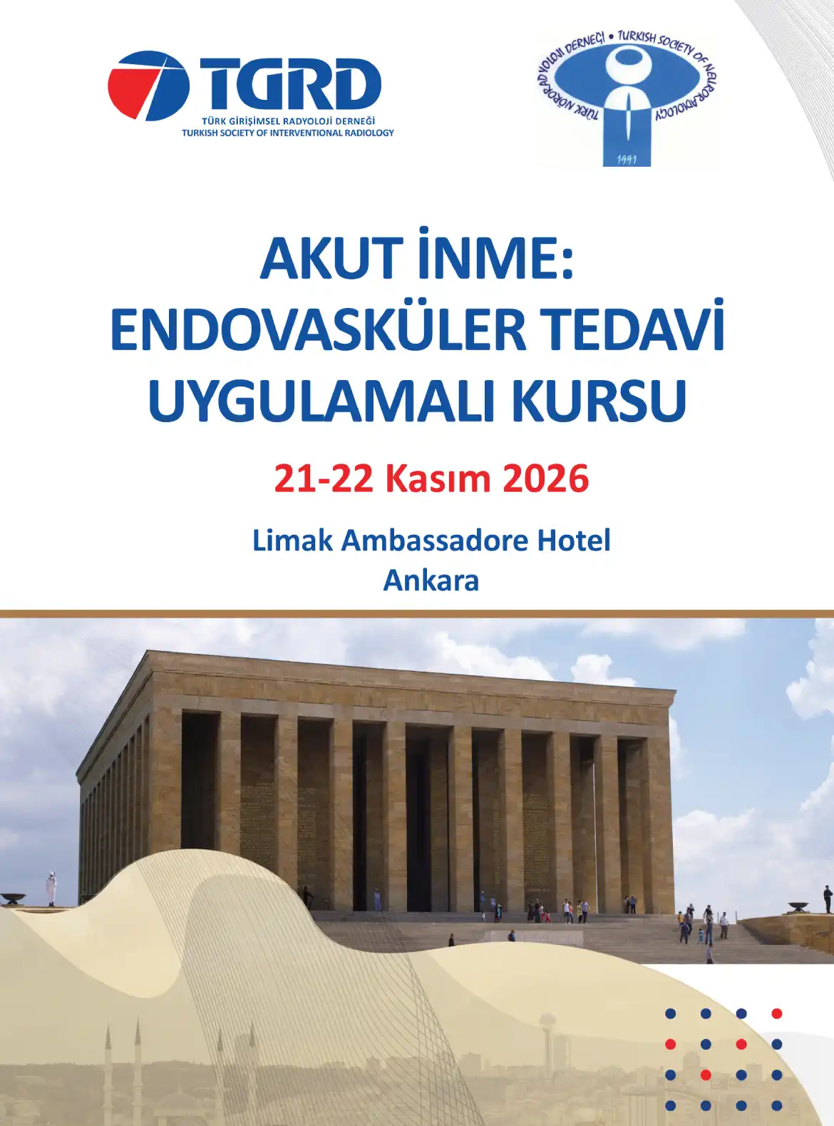 AKUT İNME: ENDOVASKÜLER TEDAVİ UYGULAMALI KURSU